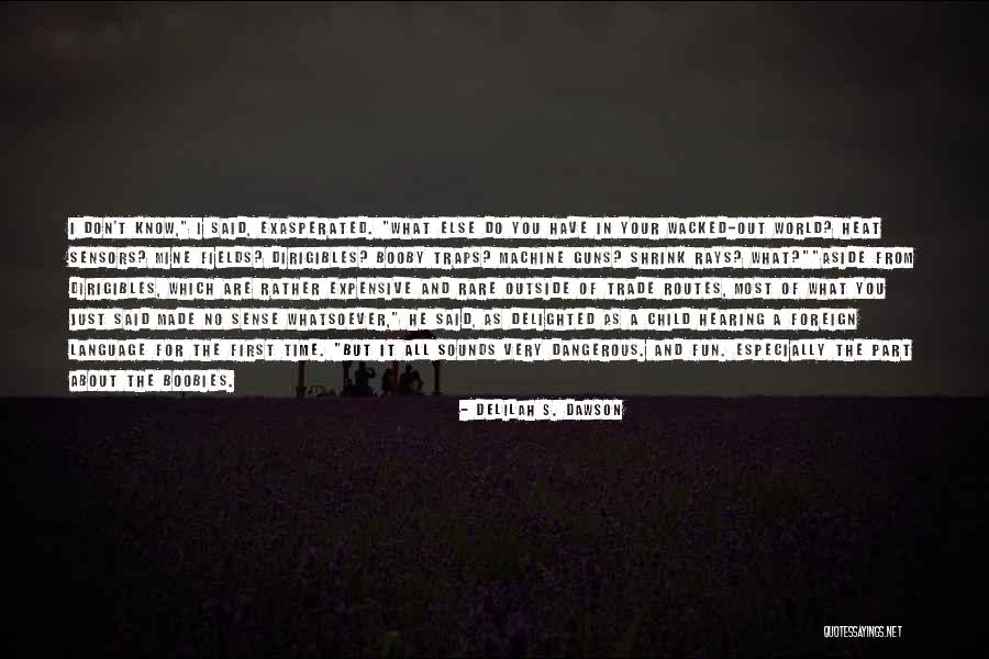 Hearing From You Quotes By Delilah S. Dawson Hearing From You Quotes By Delilah S. Dawson