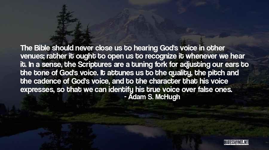 Hearing God Voice Quotes By Adam S. McHugh