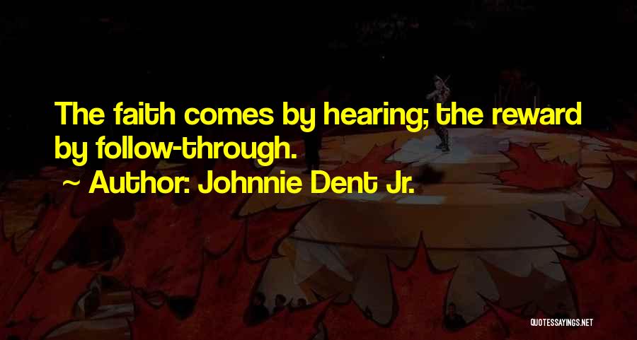 Hearing God Voice Quotes By Johnnie Dent Jr.