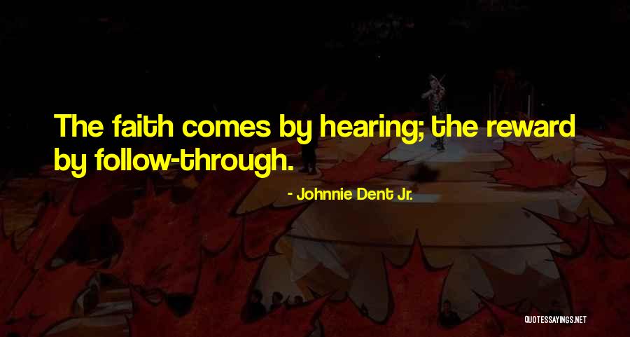 Hearing God Voice Quotes By Johnnie Dent Jr.