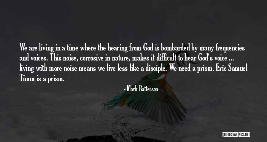 Hearing God Voice Quotes By Mark Batterson