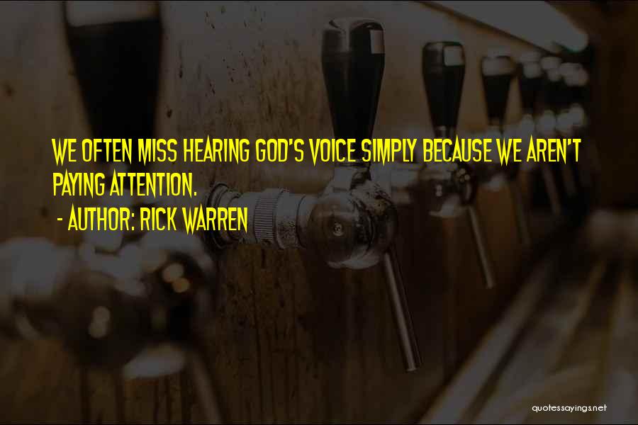 Hearing God Voice Quotes By Rick Warren