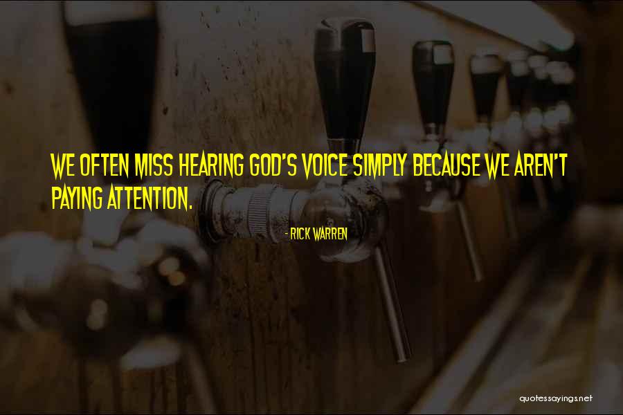 Hearing God Voice Quotes By Rick Warren Hearing God Voice Quotes By Rick Warren
