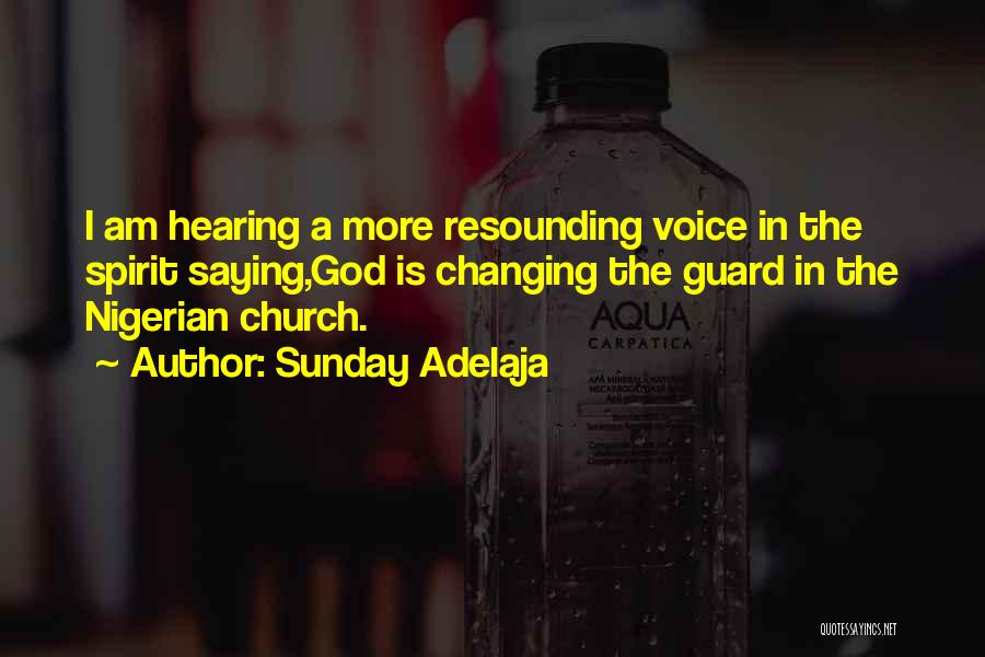 Hearing God Voice Quotes By Sunday Adelaja