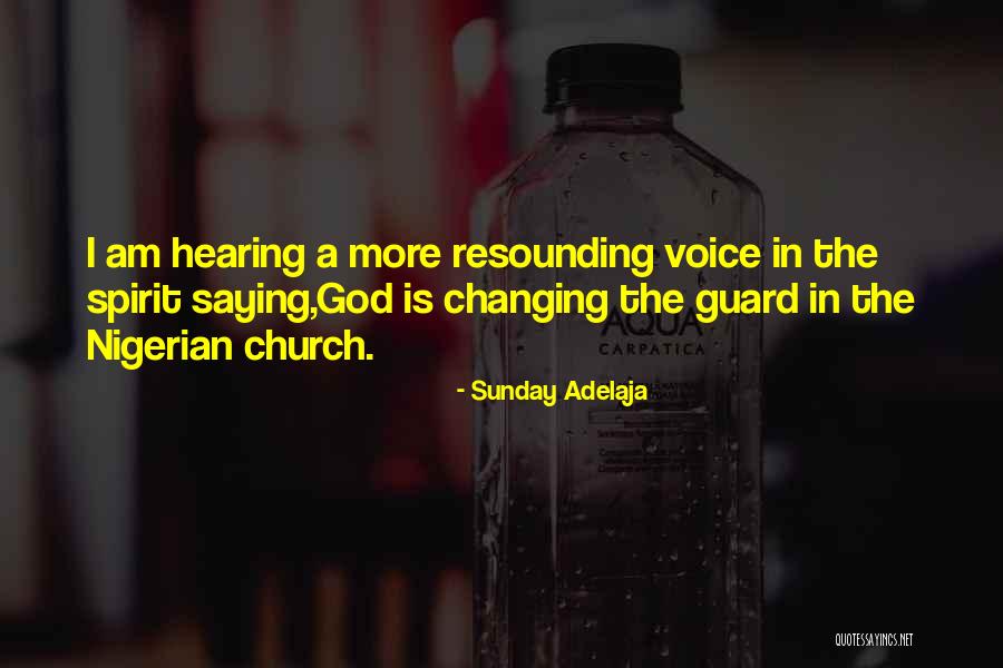 Hearing God Voice Quotes By Sunday Adelaja