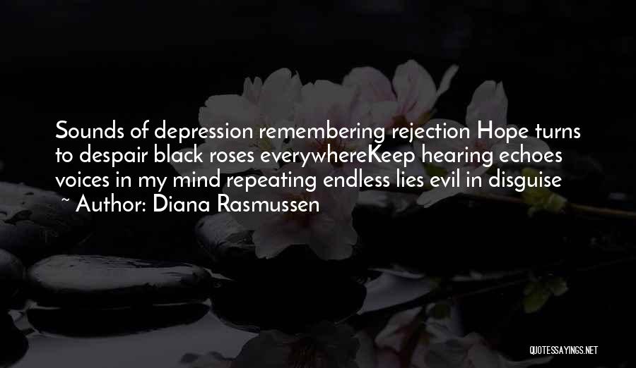 Hearing Lies Quotes By Diana Rasmussen