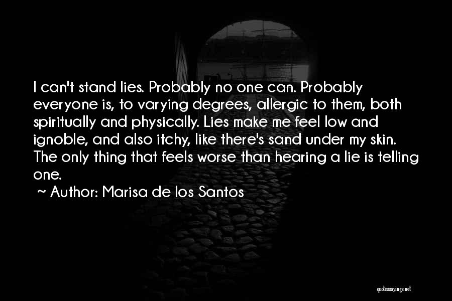 Hearing Lies Quotes By Marisa De Los Santos