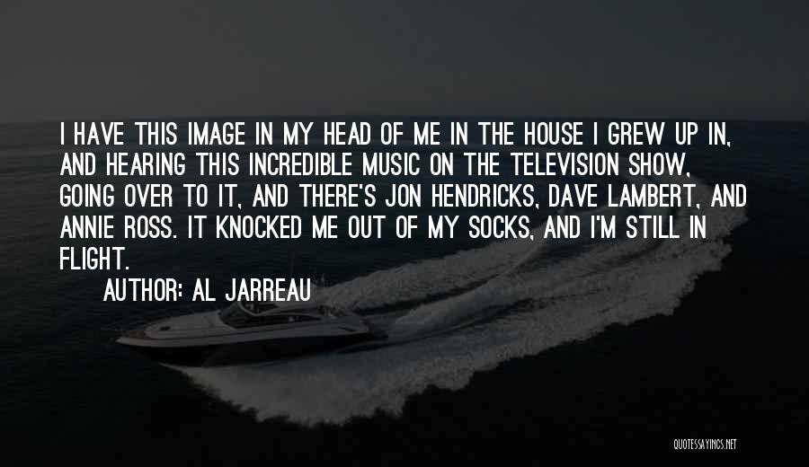 Hearing Music Quotes By Al Jarreau