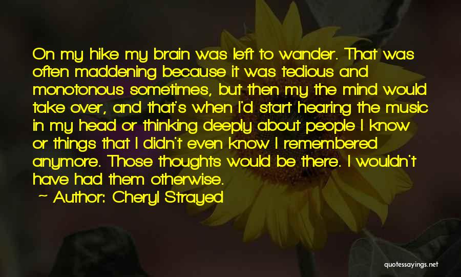 Hearing Music Quotes By Cheryl Strayed