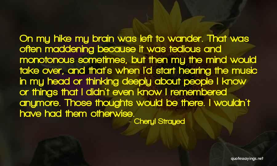 Hearing Music Quotes By Cheryl Strayed