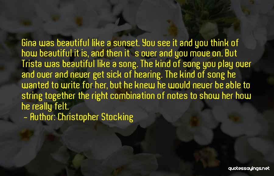 Hearing Music Quotes By Christopher Stocking