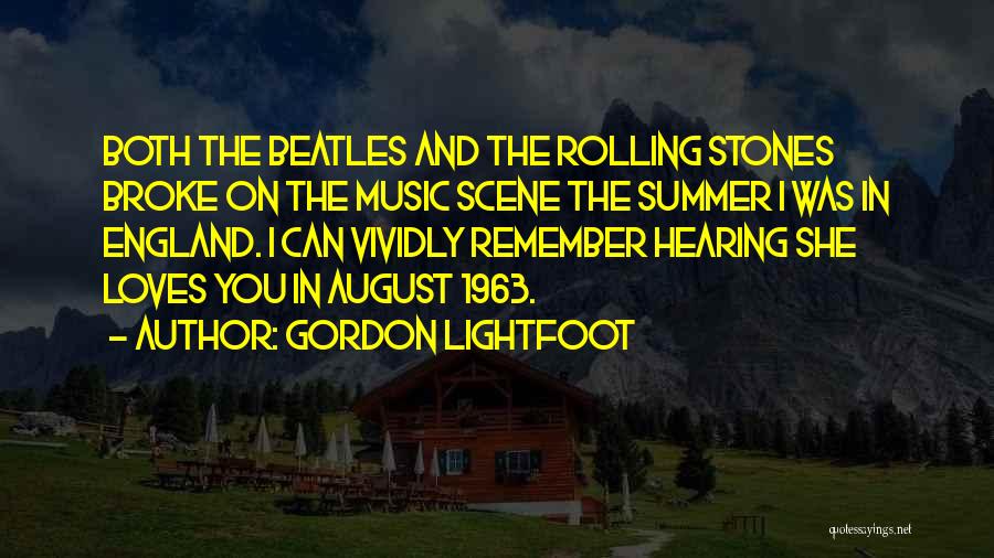 Hearing Music Quotes By Gordon Lightfoot