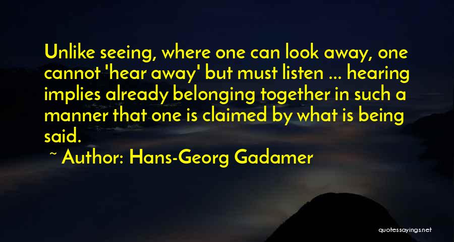 Hearing Music Quotes By Hans-Georg Gadamer