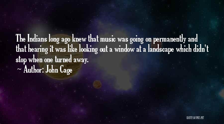 Hearing Music Quotes By John Cage