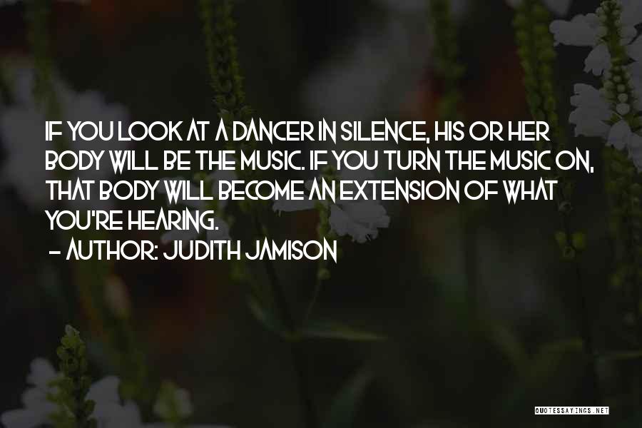 Hearing Music Quotes By Judith Jamison Hearing Music Quotes By Judith Jamison