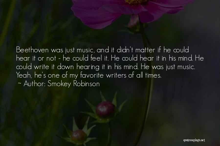 Hearing Music Quotes By Smokey Robinson