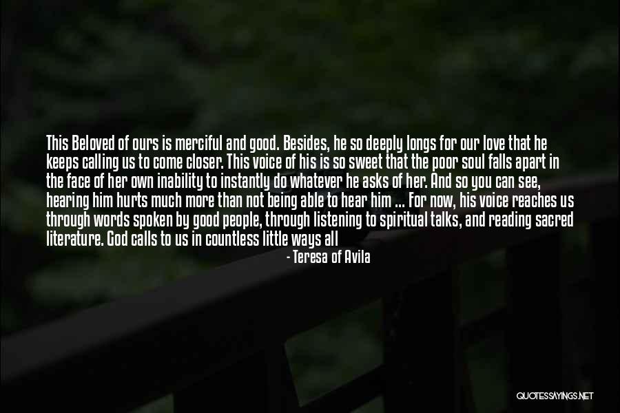 Hearing Something That Hurts Quotes By Teresa Of Avila Hearing Something That Hurts Quotes By Teresa Of Avila