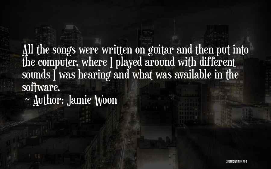 Hearing Songs Quotes By Jamie Woon