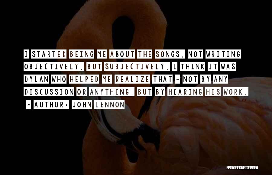 Hearing Songs Quotes By John Lennon