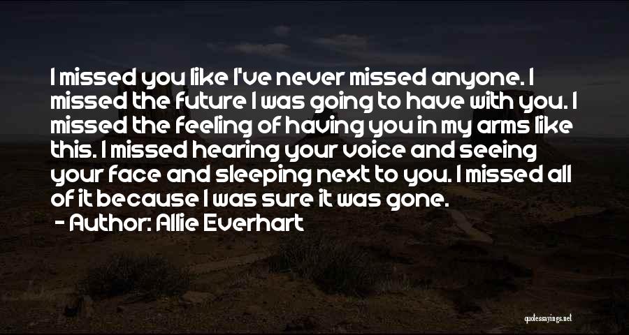 Hearing Your Love's Voice Quotes By Allie Everhart
