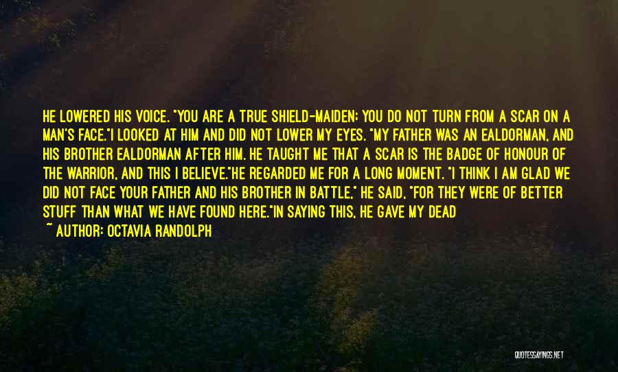 Hearing Your Voice Quotes By Octavia Randolph