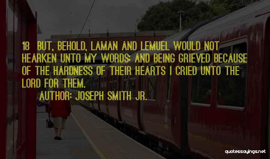 Hearken Quotes By Joseph Smith Jr.