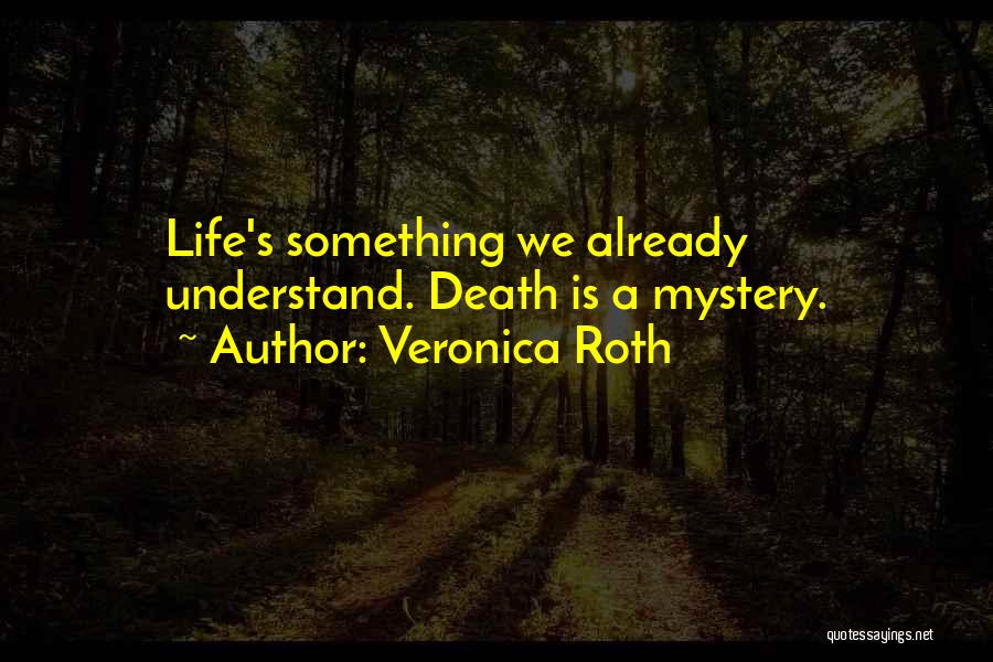 Hearken Quotes By Veronica Roth