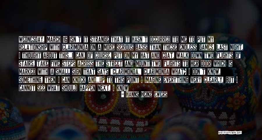 Hearkened Def Quotes By Hanns Heinz Ewers Hearkened Def Quotes By Hanns Heinz Ewers