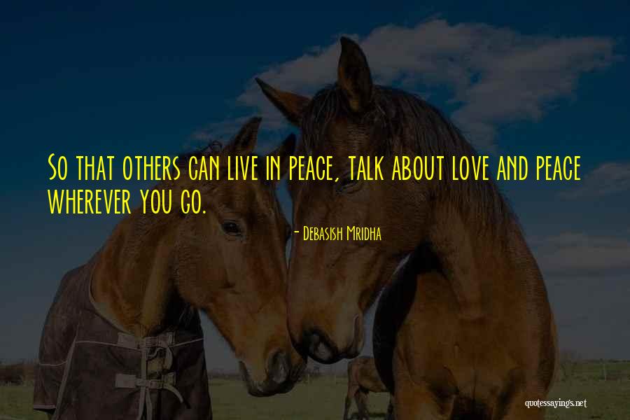 Hearkeneth Quotes By Debasish Mridha Hearkeneth Quotes By Debasish Mridha