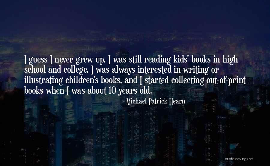 Hearn Quotes By Michael Patrick Hearn Hearn Quotes By Michael Patrick Hearn