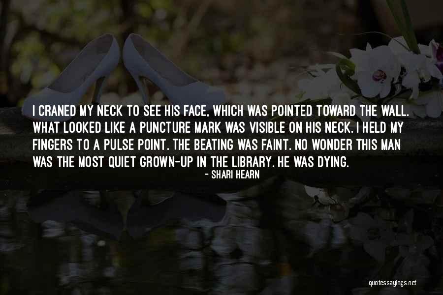 Hearn Quotes By Shari Hearn Hearn Quotes By Shari Hearn