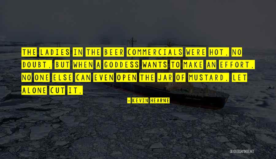 Hearne Quotes By Kevin Hearne Hearne Quotes By Kevin Hearne
