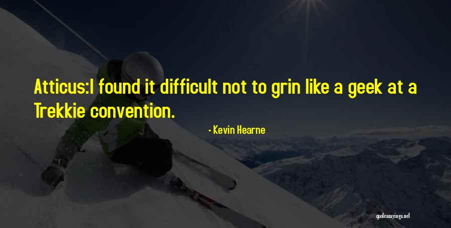 Hearne Quotes By Kevin Hearne Hearne Quotes By Kevin Hearne