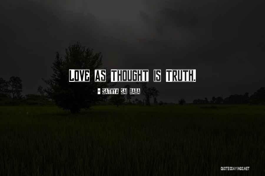 Hearon Trucking Quotes By Sathya Sai Baba Hearon Trucking Quotes By Sathya Sai Baba