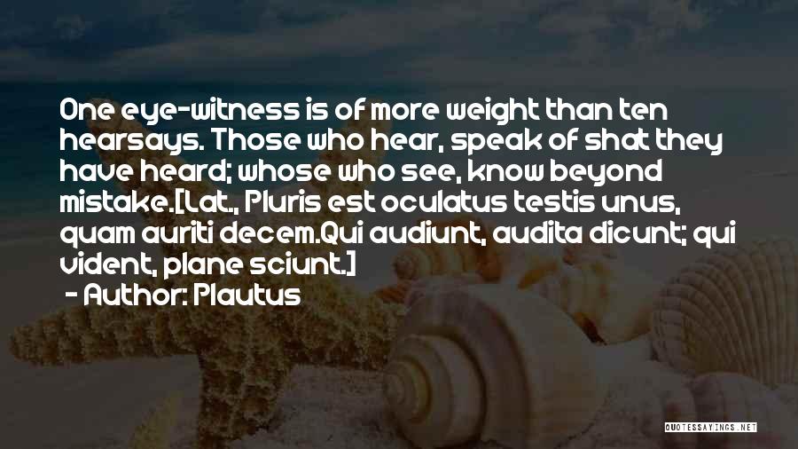 Hearsays Quotes By Plautus