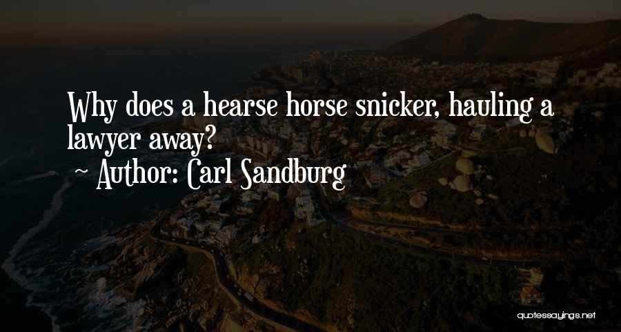 Hearse Quotes By Carl Sandburg