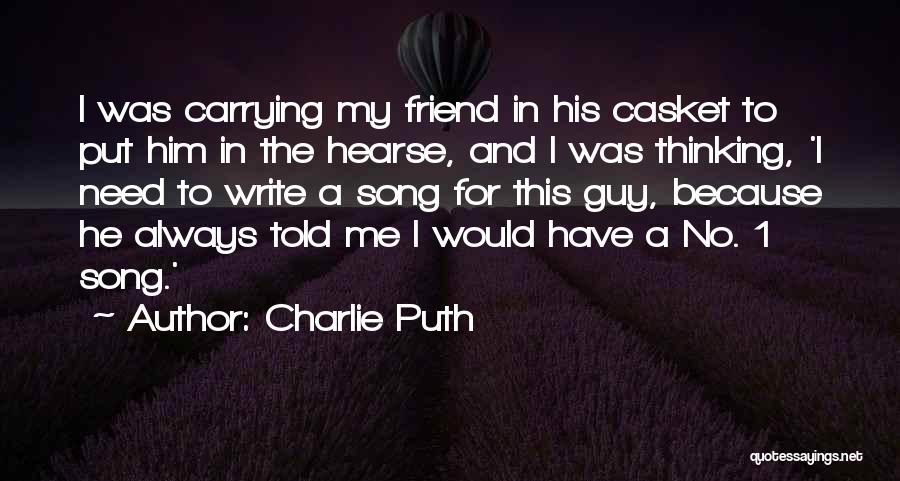 Hearse Quotes By Charlie Puth
