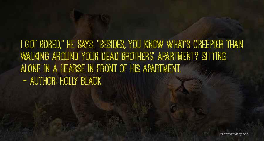 Hearse Quotes By Holly Black