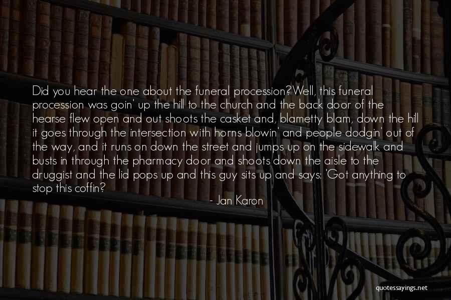 Hearse Quotes By Jan Karon Hearse Quotes By Jan Karon