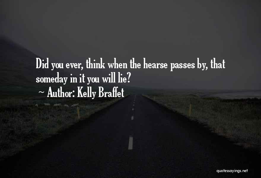 Hearse Quotes By Kelly Braffet
