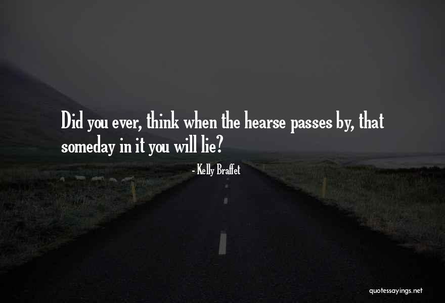 Hearse Quotes By Kelly Braffet Hearse Quotes By Kelly Braffet
