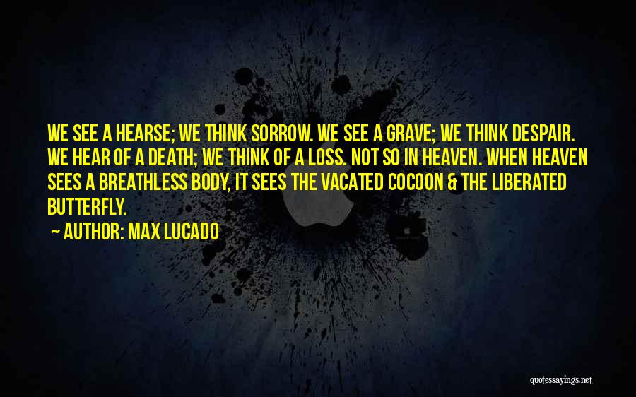 Hearse Quotes By Max Lucado