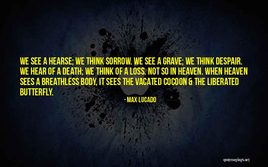 Hearse Quotes By Max Lucado