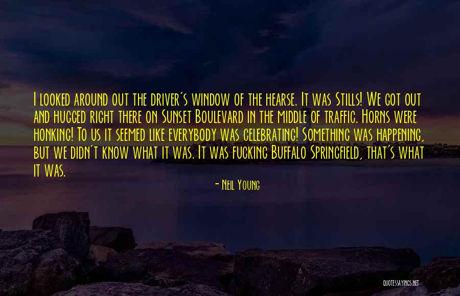 Hearse Quotes By Neil Young Hearse Quotes By Neil Young