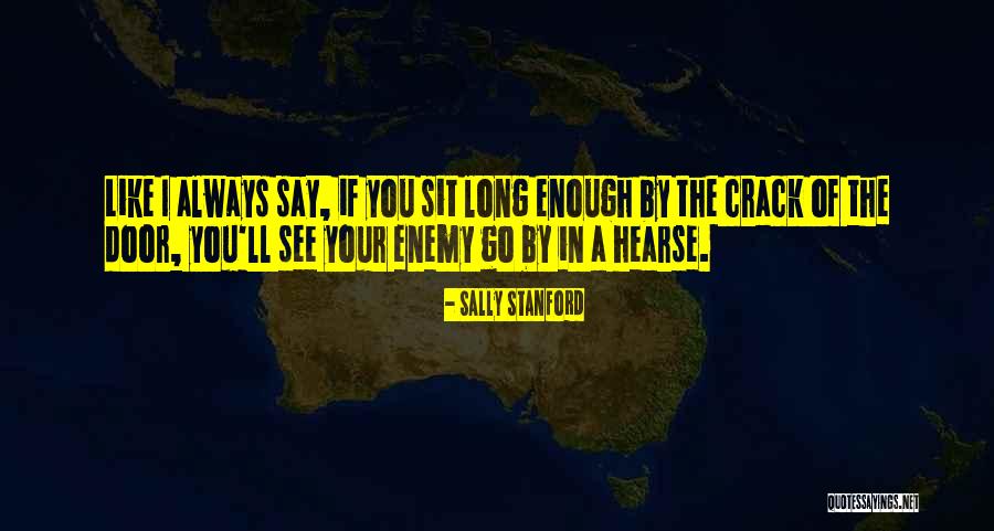 Hearse Quotes By Sally Stanford Hearse Quotes By Sally Stanford