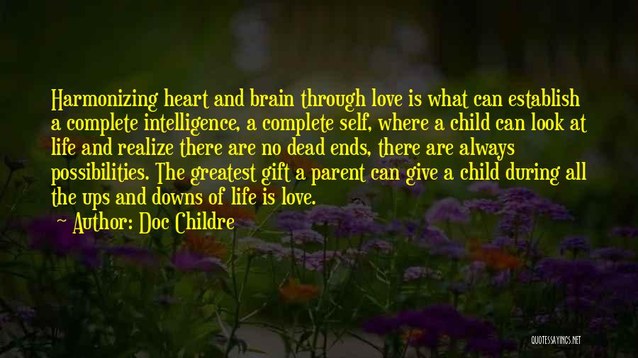 Heart And Brain Love Quotes By Doc Childre