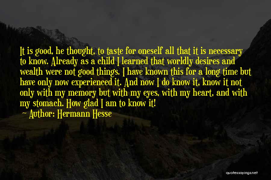 Heart And Eyes Quotes By Hermann Hesse