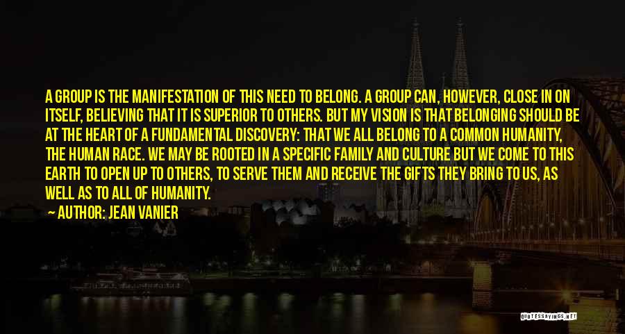 Heart And Family Quotes By Jean Vanier