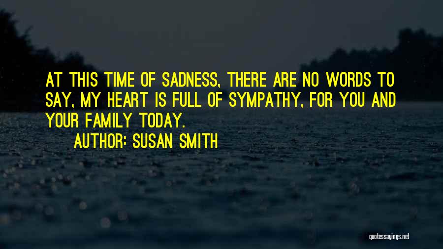 Heart And Family Quotes By Susan Smith