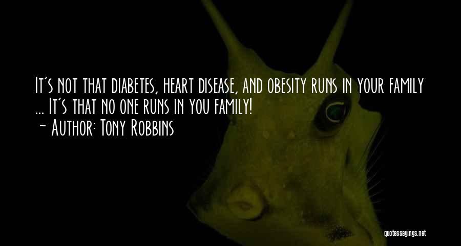 Heart And Family Quotes By Tony Robbins
